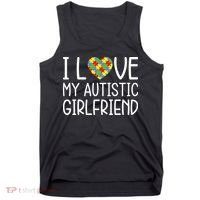 My Girlfriend Has Autism I Love My Autistic Girlfriend Tank Top thumb 0
