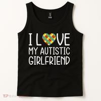 My Girlfriend Has Autism I Love My Autistic Girlfriend Tank Top thumb 2