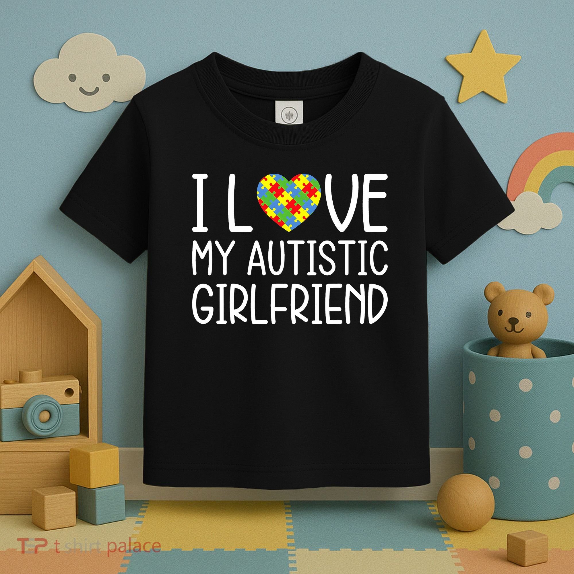 My Girlfriend Has Autism I Love My Autistic Girlfriend Toddler T-Shirt