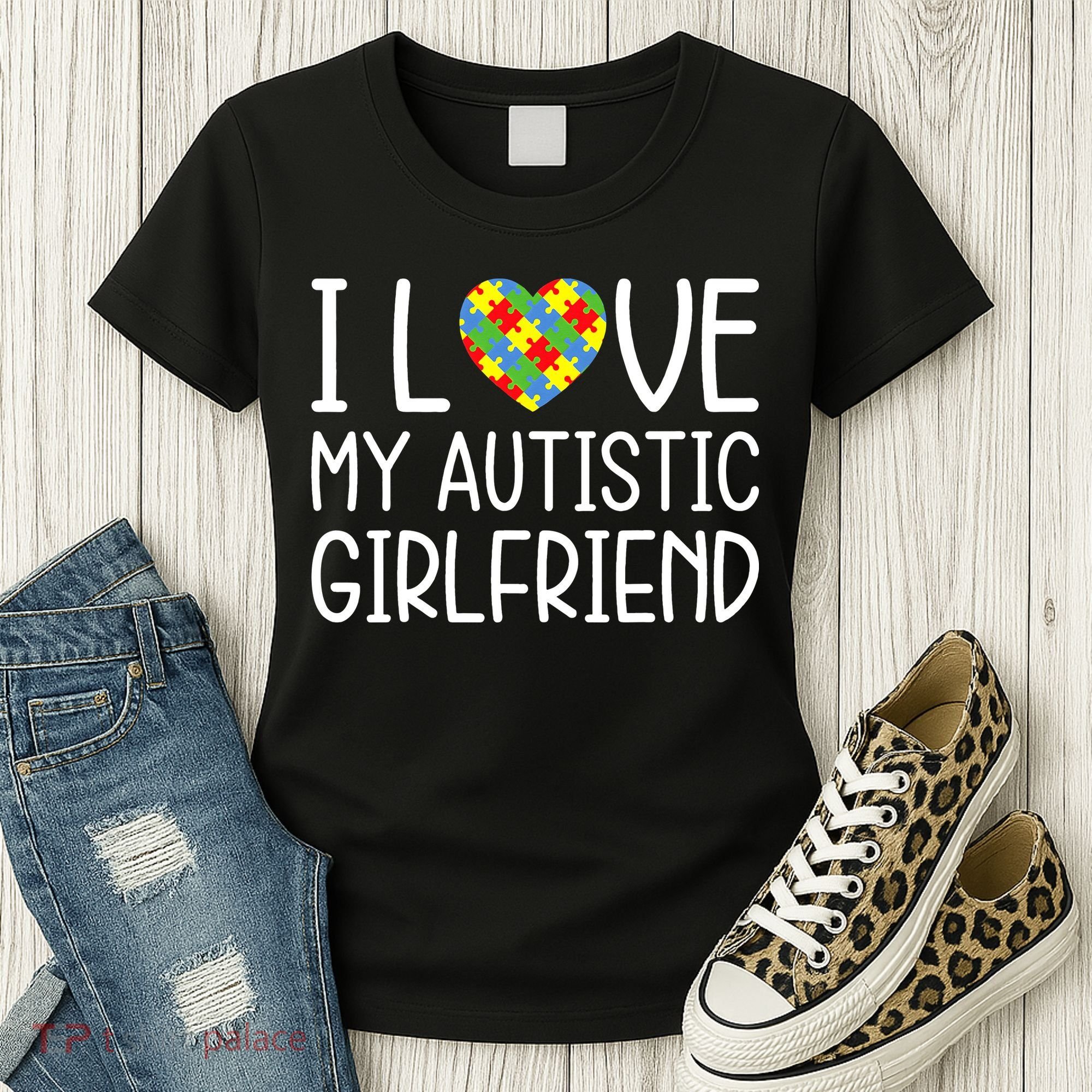My Girlfriend Has Autism I Love My Autistic Girlfriend Women's T-Shirt