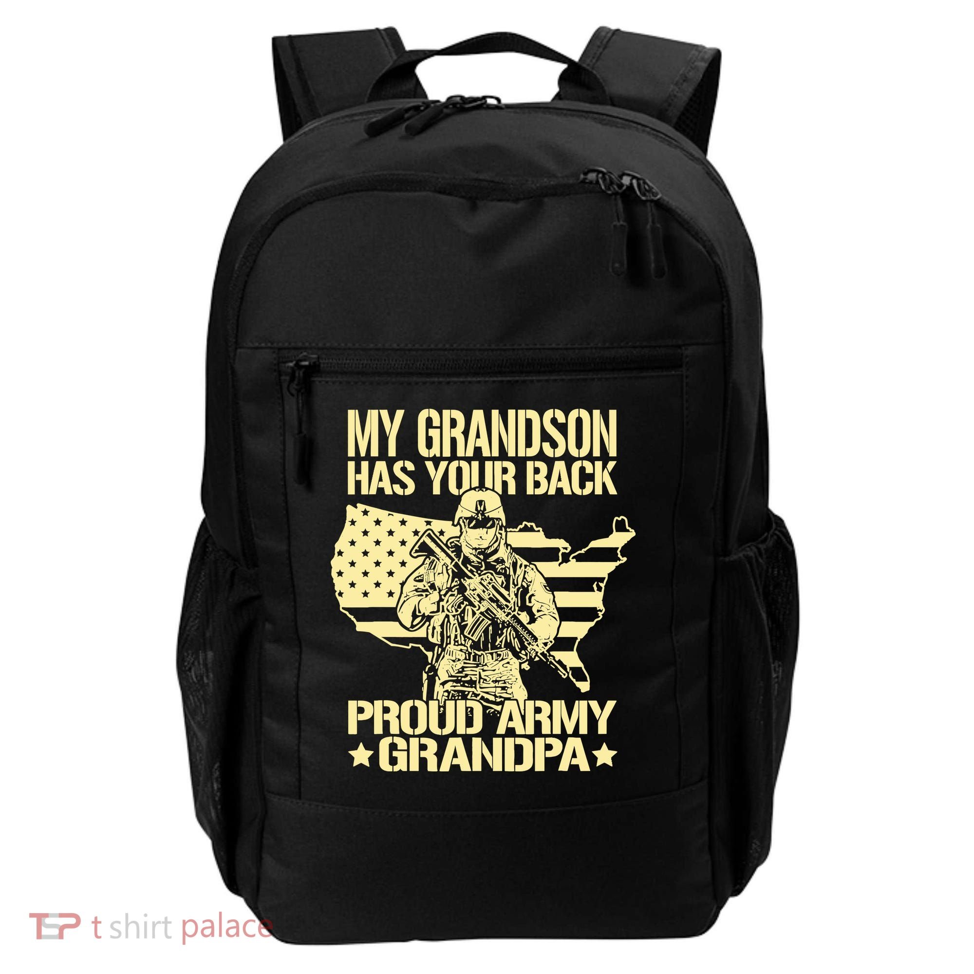 My Grandson Has Your Back Proud Army Grandpa Gift Backpack