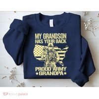 My Grandson Has Your Back Proud Army Grandpa Gift Sweatshirt thumb 2