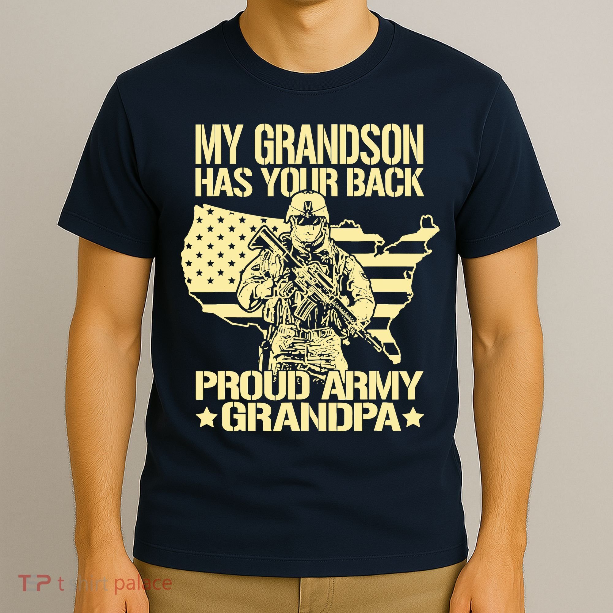 My Grandson Has Your Back Proud Army Grandpa Gift T-Shirt