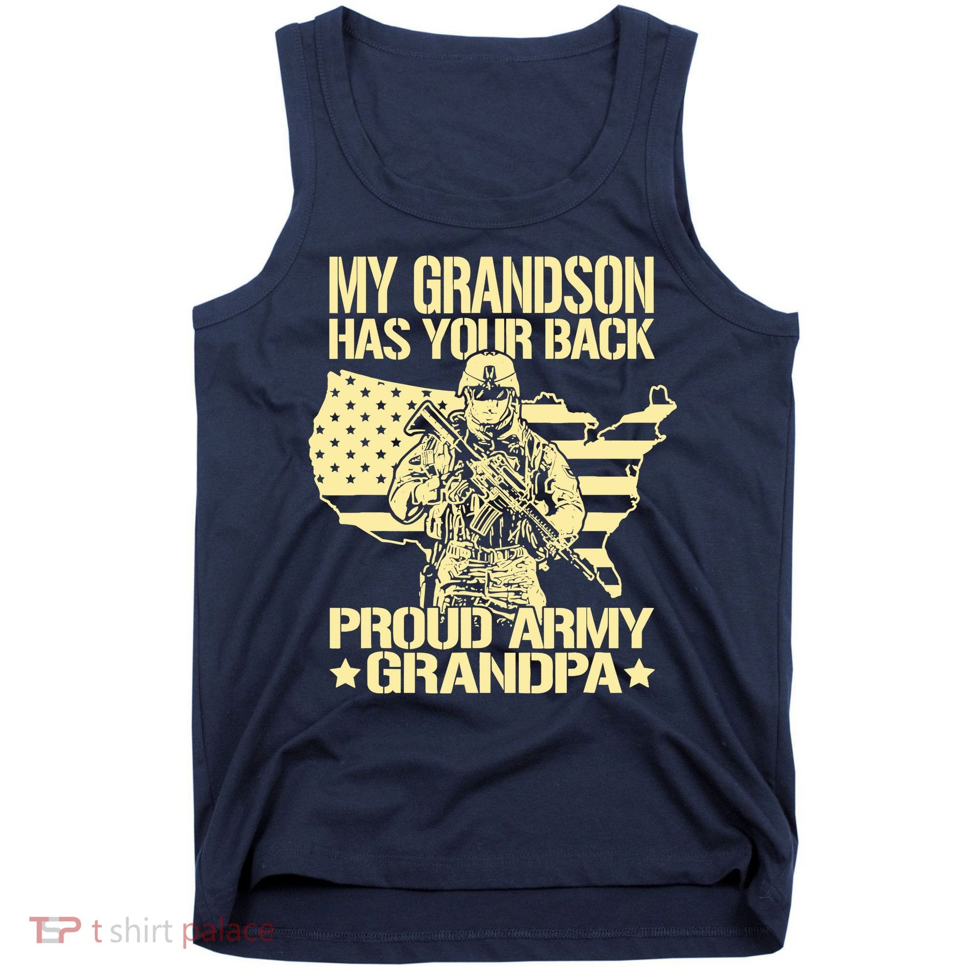 My Grandson Has Your Back Proud Army Grandpa Gift Tank Top