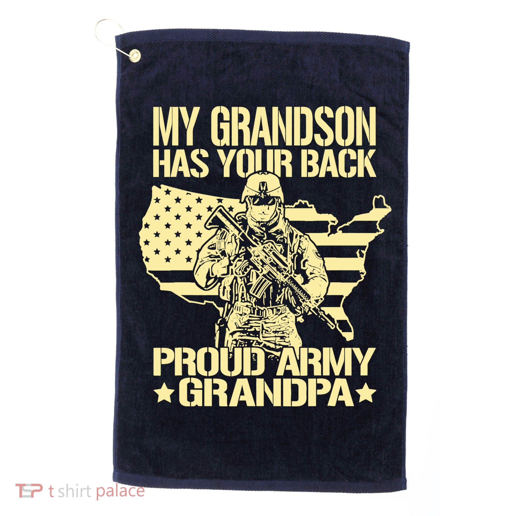 My Grandson Has Your Back Proud Army Grandpa Gift Golf Towel