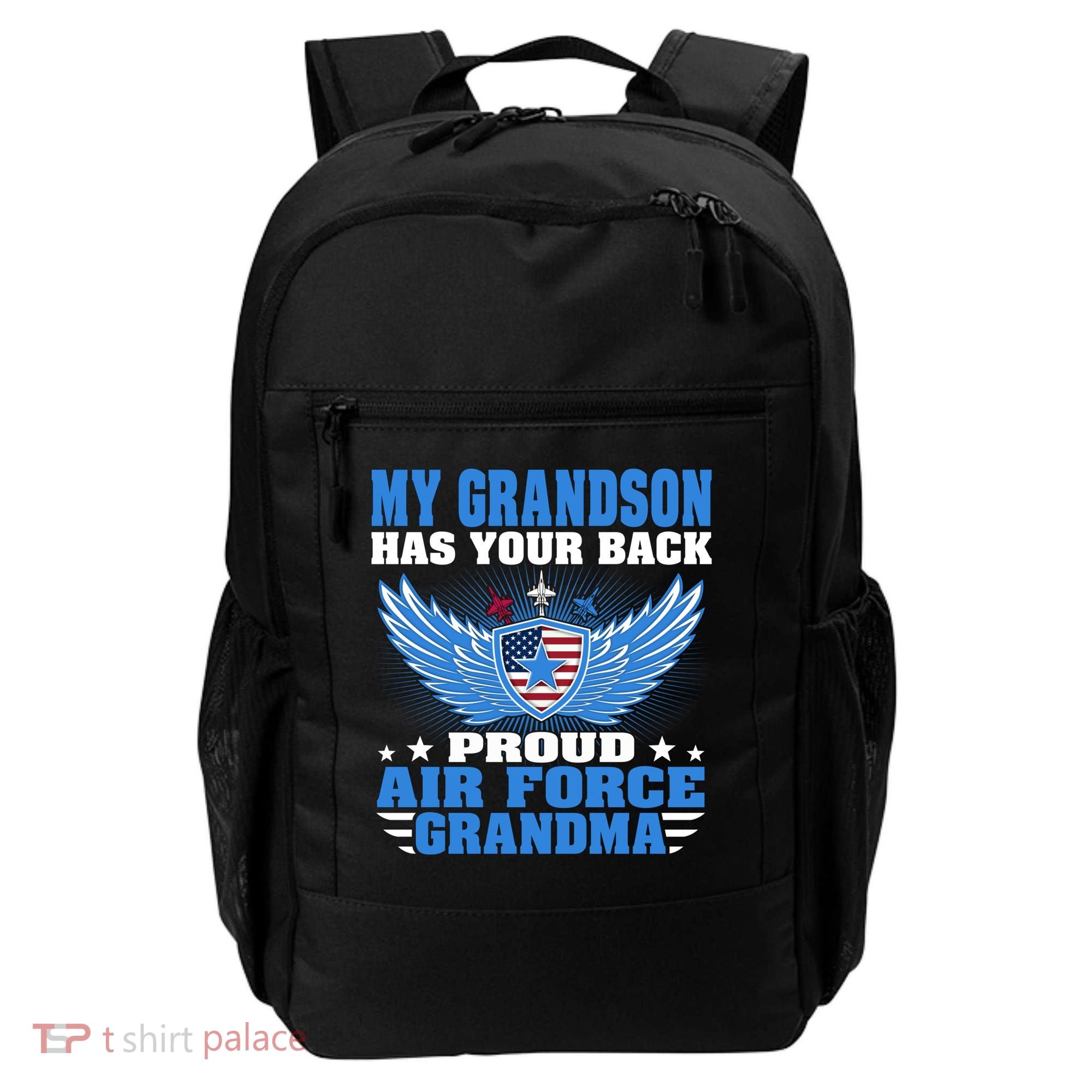 My Grandson Has Your Back Proud Air Force Grandma Military Cool Gift Backpack