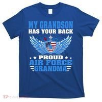 My Grandson Has Your Back Proud Air Force Grandma Military Cool Gift T-Shirt thumb 0