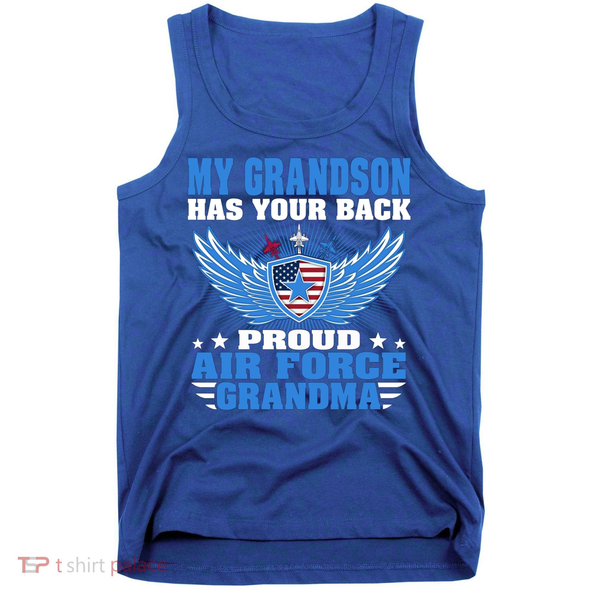 My Grandson Has Your Back Proud Air Force Grandma Military Cool Gift Tank Top