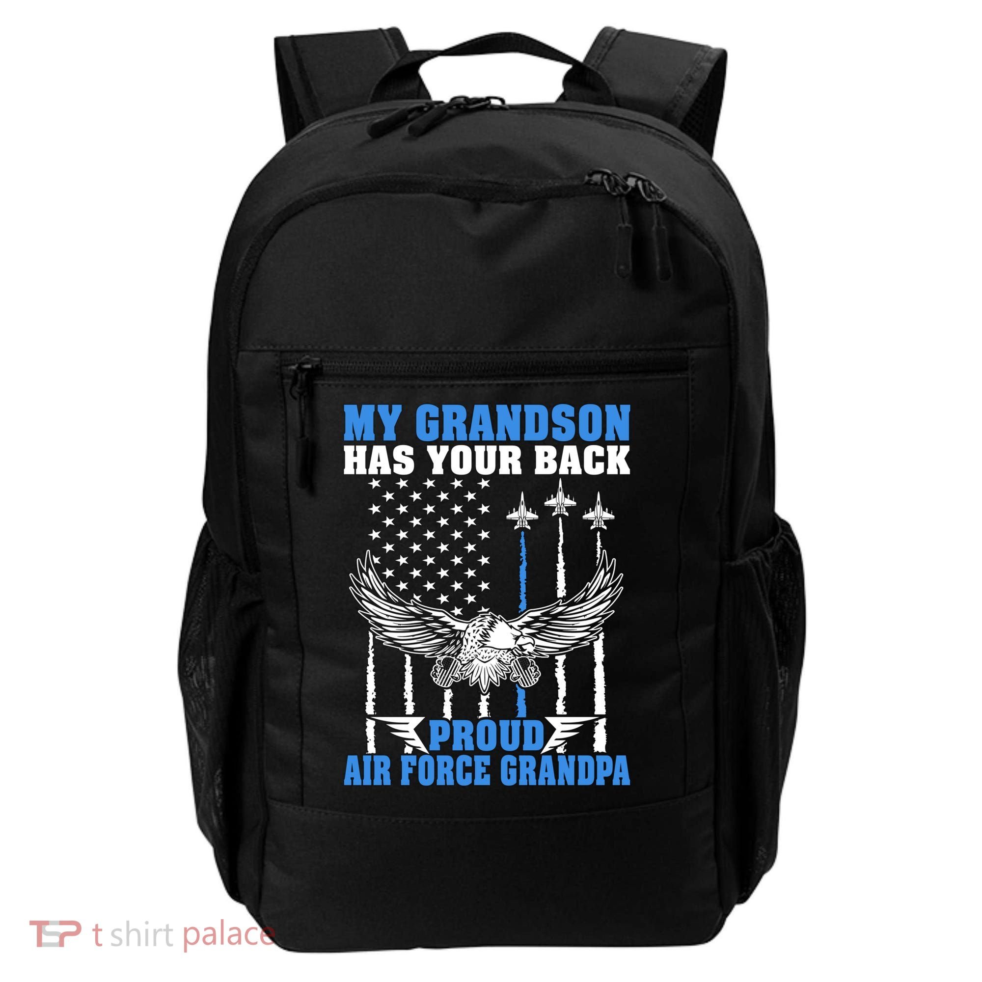 My Grandson Has Your Back Proud Air Force Grandpa Military Gift Backpack