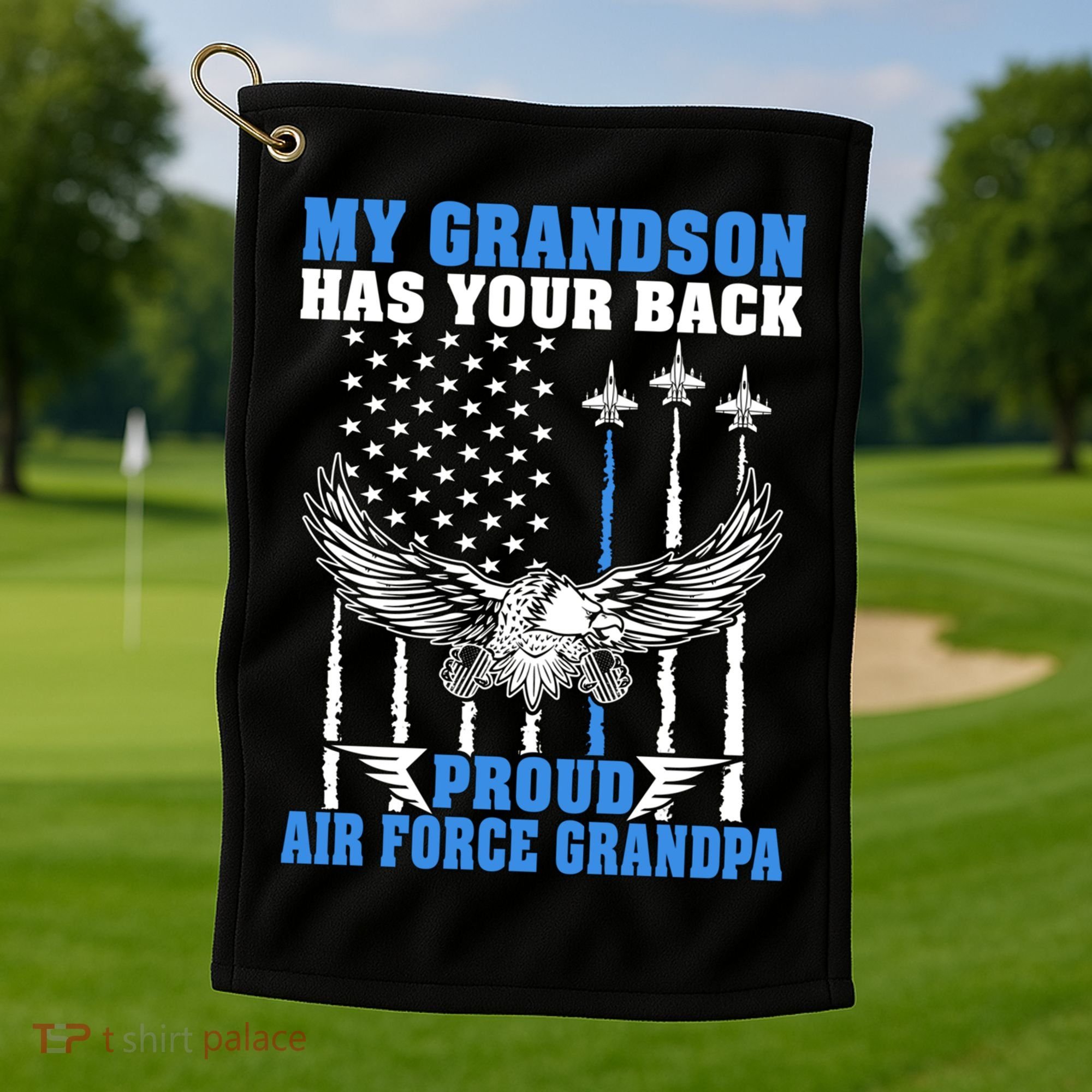 My Grandson Has Your Back Proud Air Force Grandpa Military Gift Golf Towel