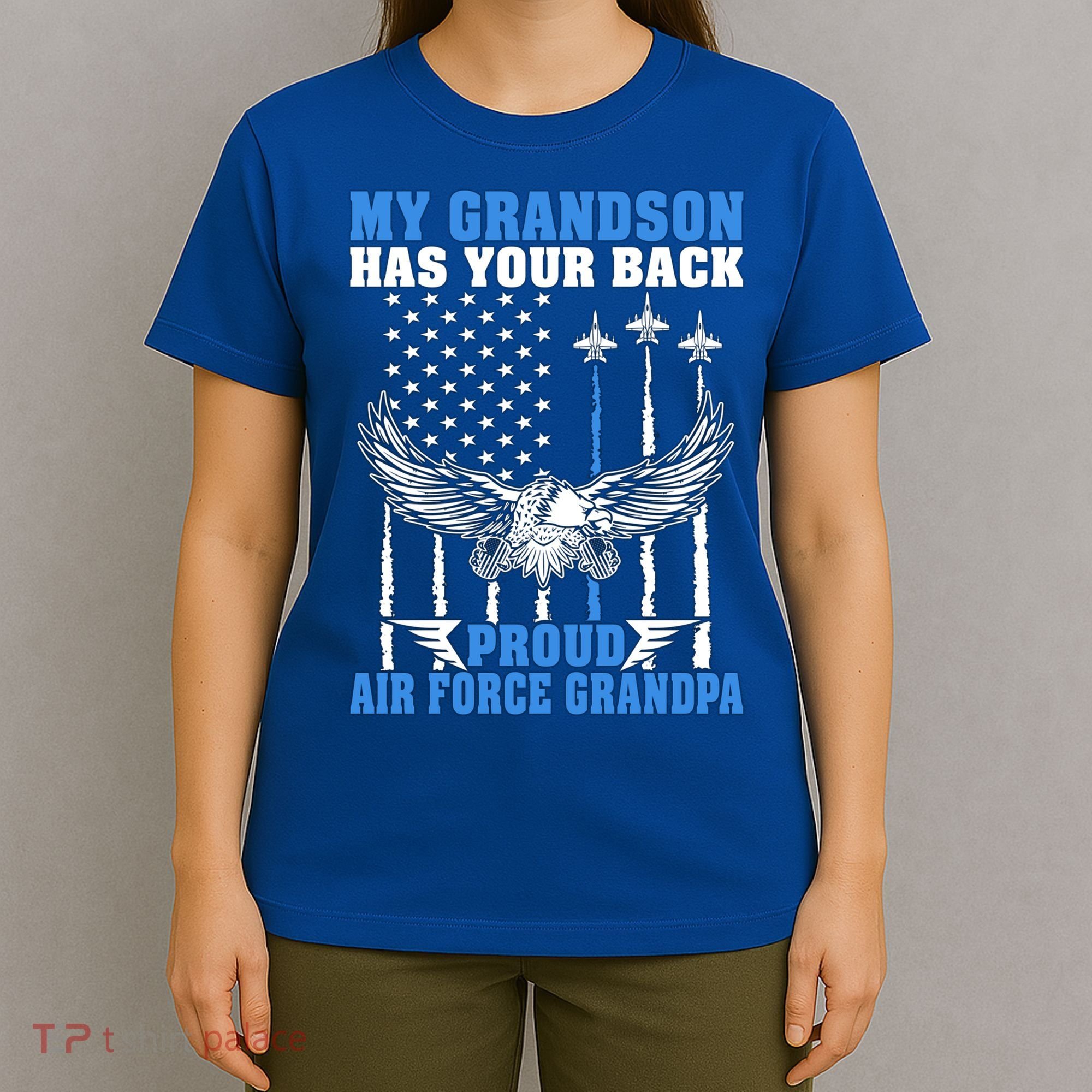 My Grandson Has Your Back Proud Air Force Grandpa Military Gift T-Shirt