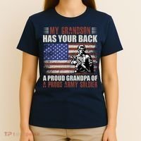 My Grandson Has Your Back, Proud Grandpa Of A Army Soldier T-Shirt thumb 4