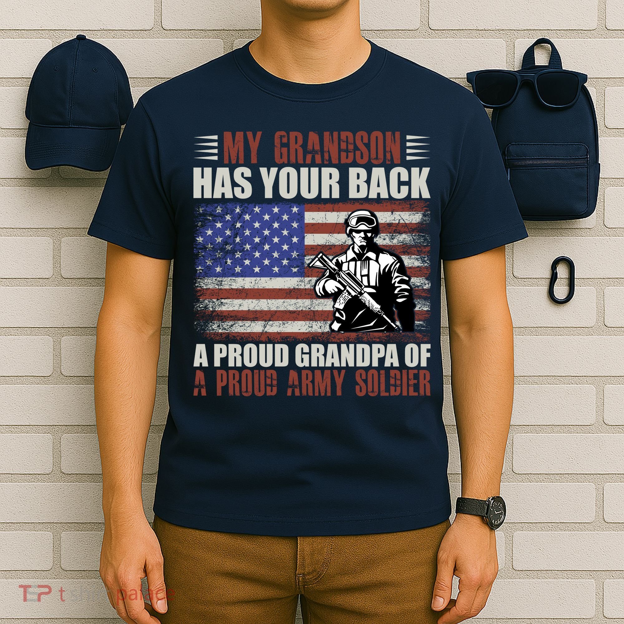 My Grandson Has Your Back, Proud Grandpa Of A Army Soldier T-Shirt