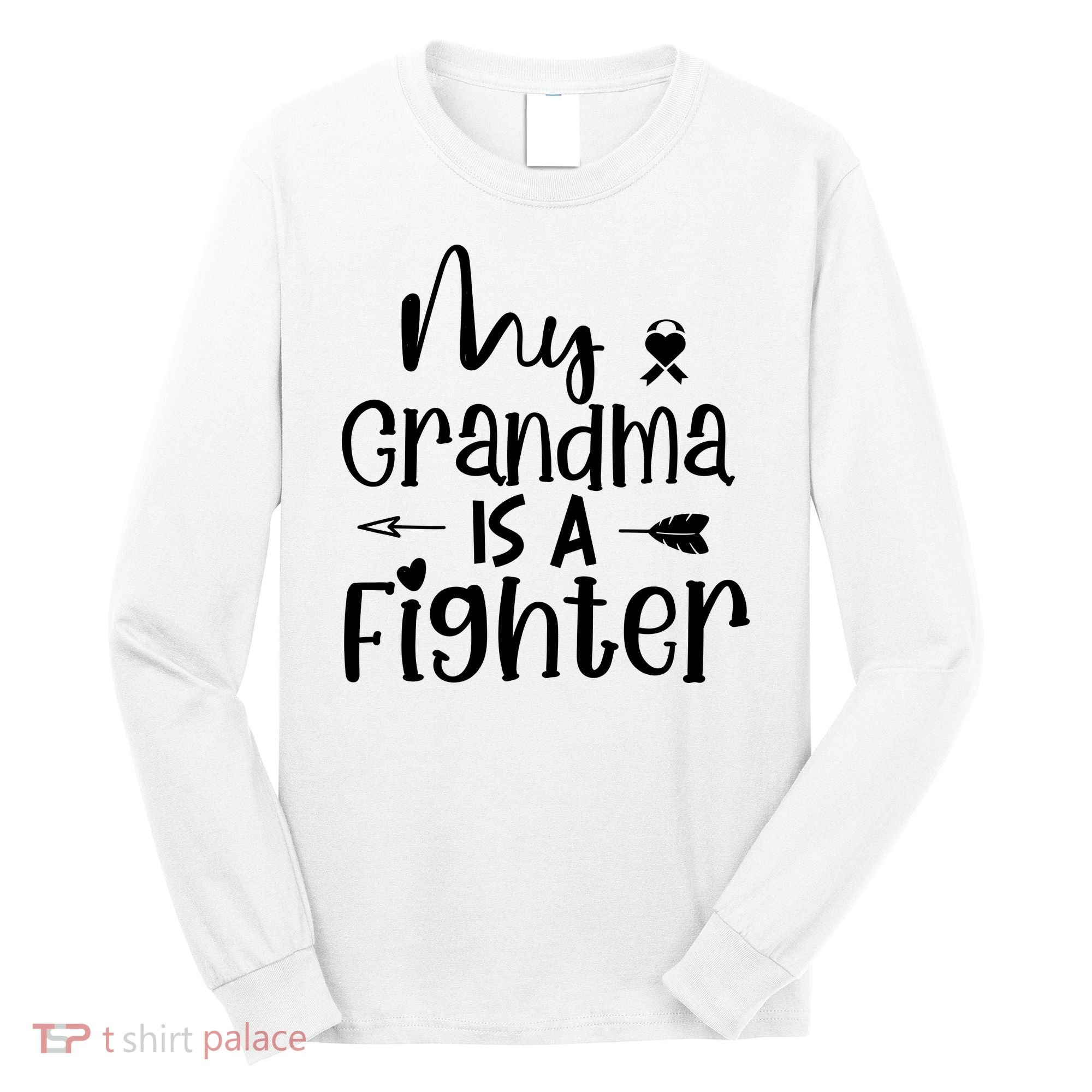 My Grandma Is A Fighter Breast Cancer Awareness Long Sleeve Shirt