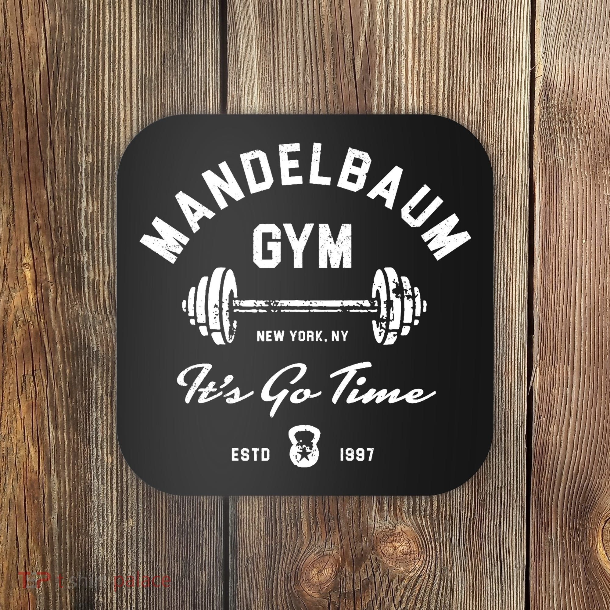 Mandelbaum Gym Its Go Time 1997 For 'S Coaster