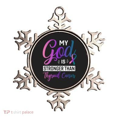 My God Is Stronger Then Thyroid Cancer Ornament