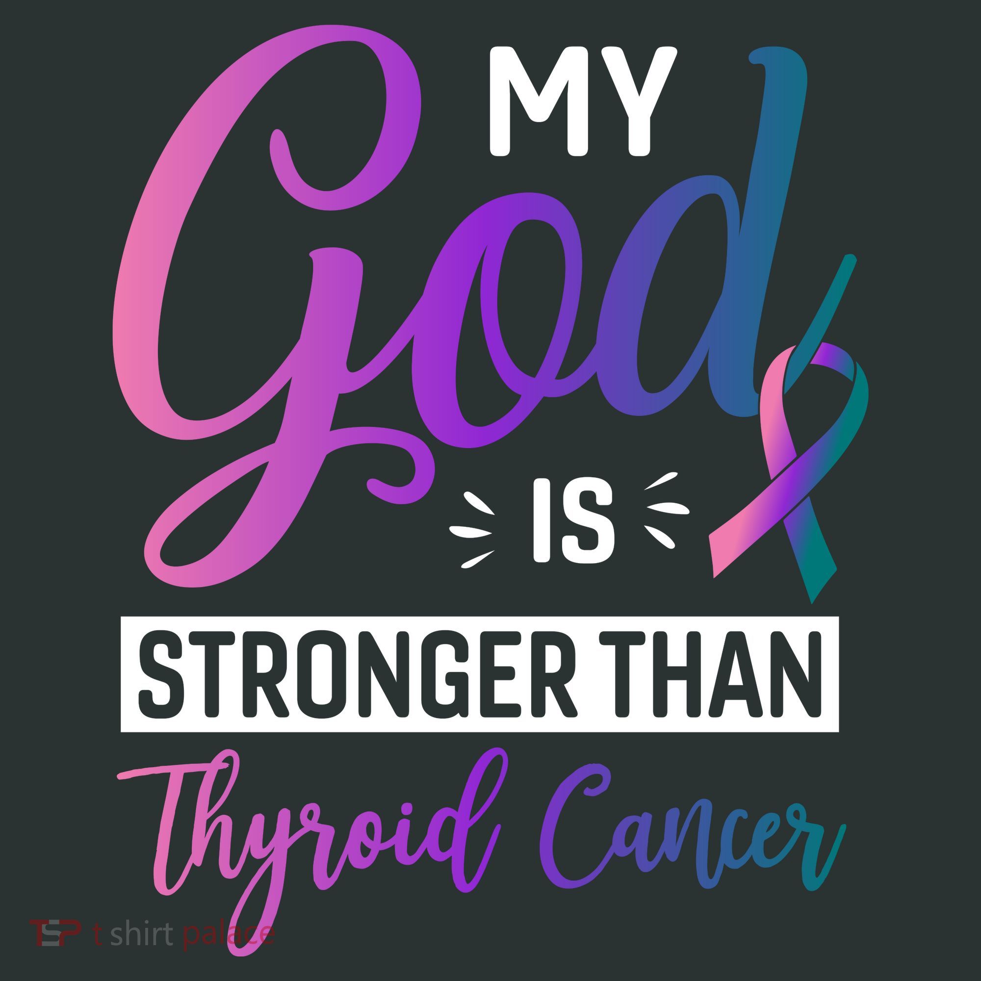 My God Is Stronger Then Thyroid Cancer Infant Baby Jersey Bodysuit