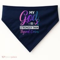 My God Is Stronger Then Thyroid Cancer USA-Made Doggie Bandana thumb 0