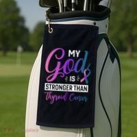 My God Is Stronger Then Thyroid Cancer Golf Towel thumb 2