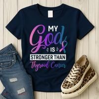 My God Is Stronger Then Thyroid Cancer Women's T-Shirt thumb 3