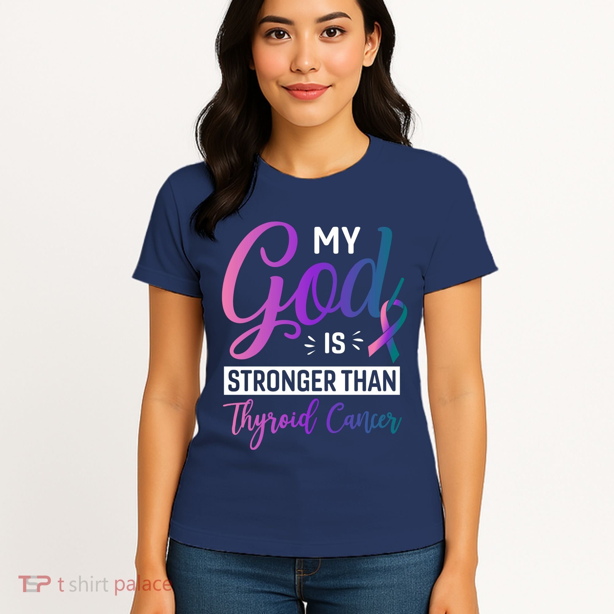 My God Is Stronger Then Thyroid Cancer Women's T-Shirt