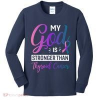 My God Is Stronger Then Thyroid Cancer Kids Long Sleeve Shirt thumb 0