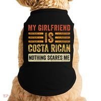 My Girlfriend Is Costa Rican Nothing Scares Me Fun Boyfriend Doggie Tank thumb 0