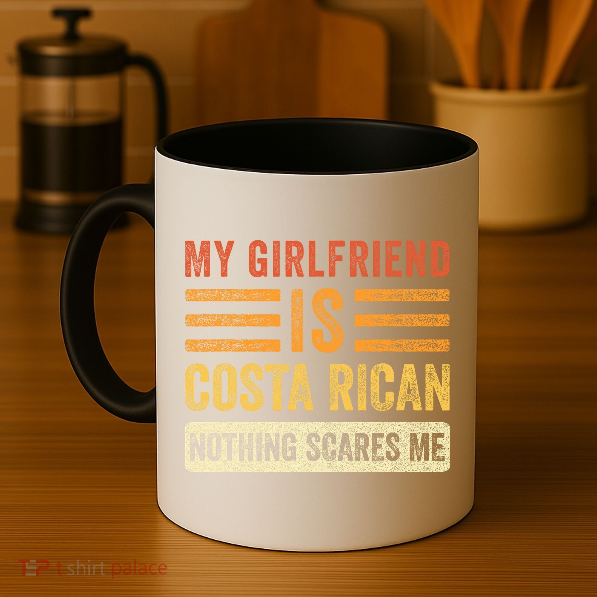 My Girlfriend Is Costa Rican Nothing Scares Me Fun Boyfriend Coffee Mug