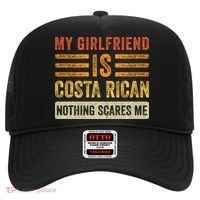 My Girlfriend Is Costa Rican Nothing Scares Me Fun Boyfriend Hat thumb 0