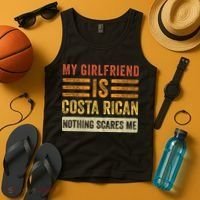 My Girlfriend Is Costa Rican Nothing Scares Me Fun Boyfriend Tank Top thumb 4