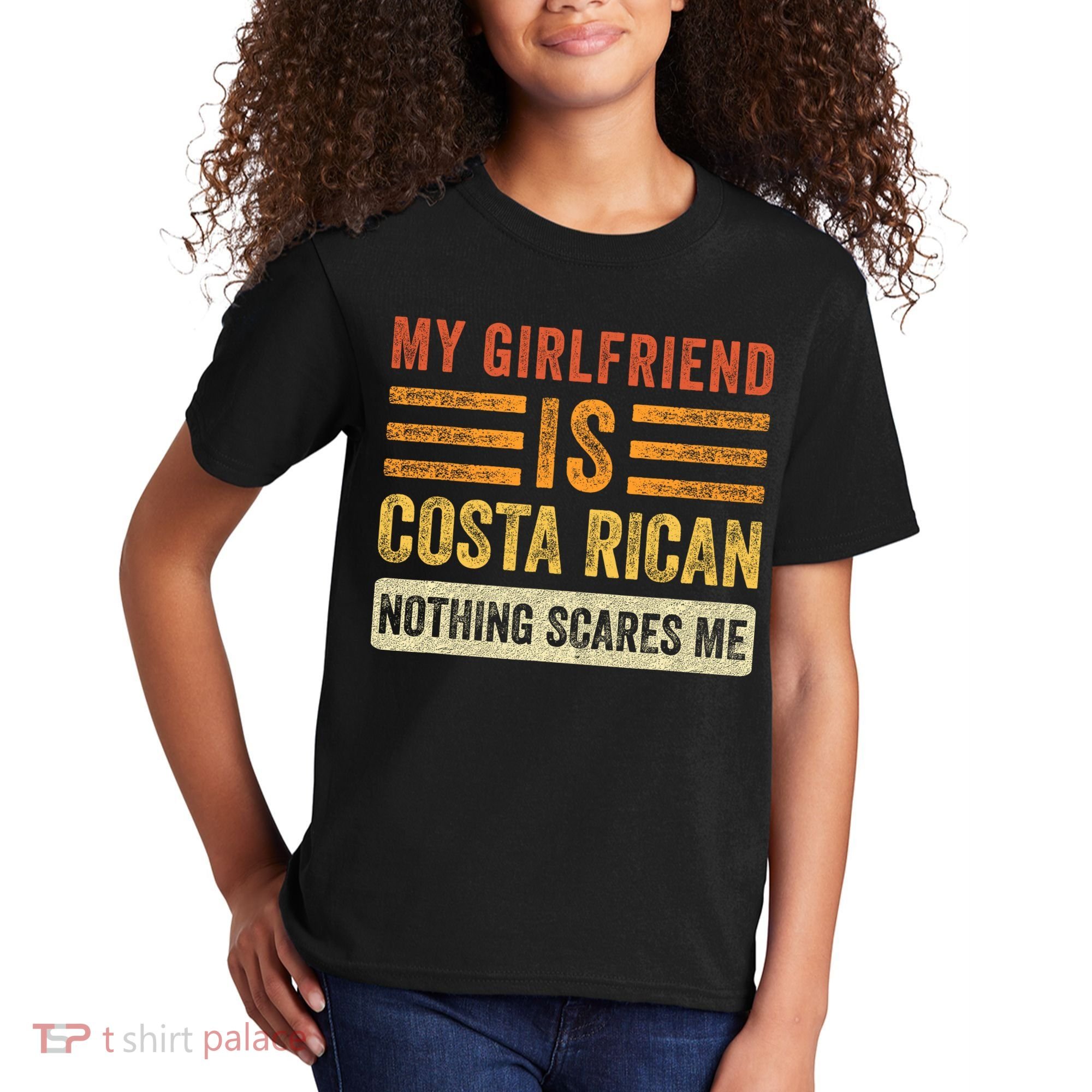My Girlfriend Is Costa Rican Nothing Scares Me Fun Boyfriend Kids T-Shirt