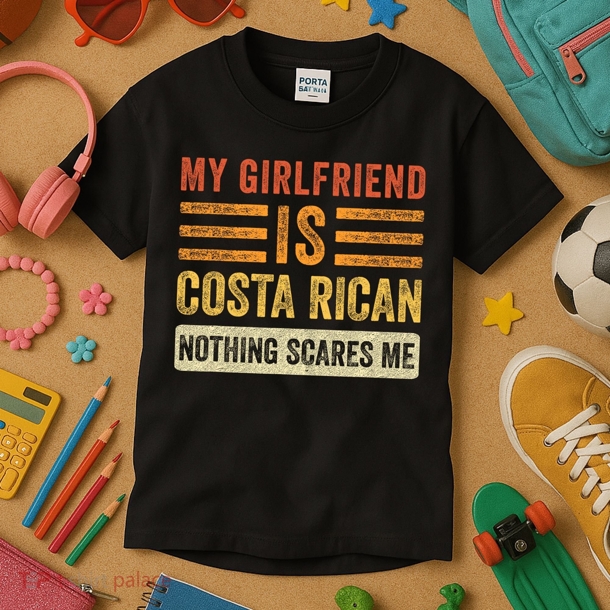 My Girlfriend Is Costa Rican Nothing Scares Me Fun Boyfriend Kids T-Shirt