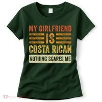My Girlfriend Is Costa Rican Nothing Scares Me Fun Boyfriend Women's T-Shirt thumb 0
