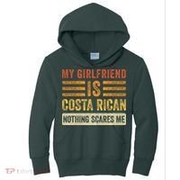 My Girlfriend Is Costa Rican Nothing Scares Me Fun Boyfriend Kids Hoodie thumb 0