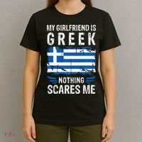 My Girlfriend Is Greek Nothing Scares Me Greece Flag T-Shirt thumb 4