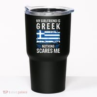 My Girlfriend Is Greek Nothing Scares Me Greece Flag Tumbler thumb 0