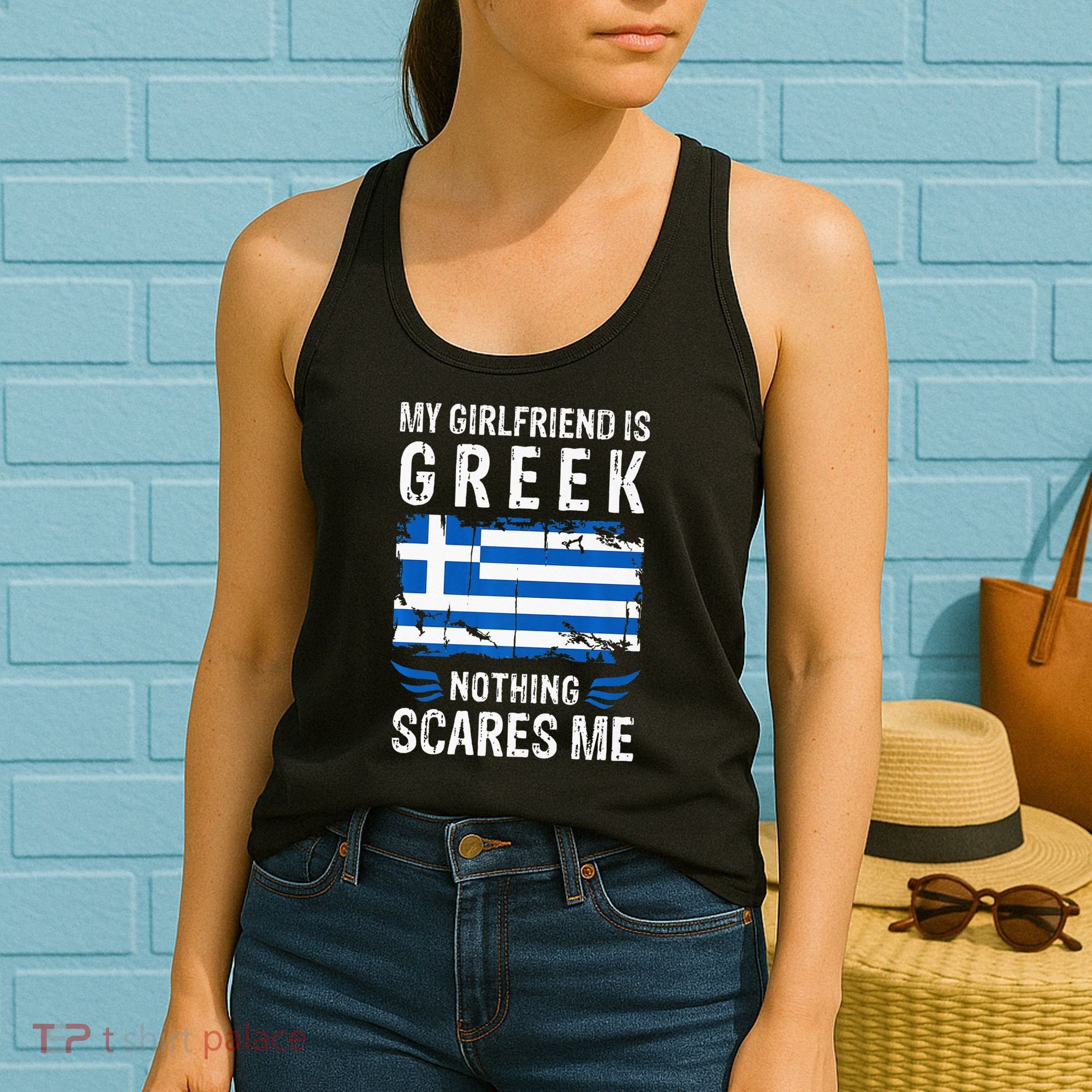 My Girlfriend Is Greek Nothing Scares Me Greece Flag Women's Tank Top