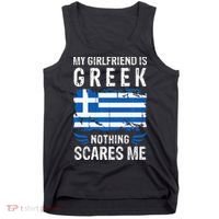 My Girlfriend Is Greek Nothing Scares Me Greece Flag Tank Top thumb 0