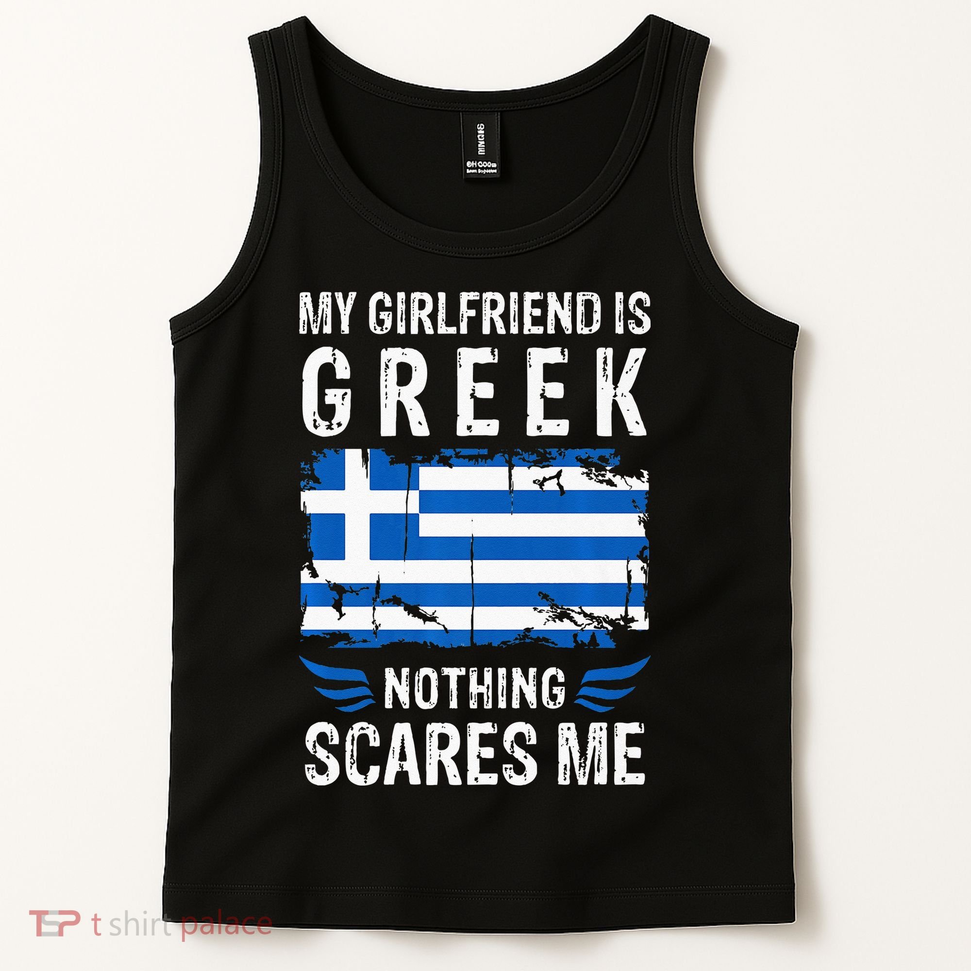 My Girlfriend Is Greek Nothing Scares Me Greece Flag Tank Top