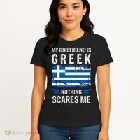 My Girlfriend Is Greek Nothing Scares Me Greece Flag Women's T-Shirt thumb 4
