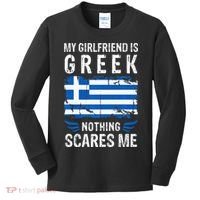 My Girlfriend Is Greek Nothing Scares Me Greece Flag Kids Long Sleeve Shirt thumb 0