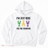 Mardi Gras Im Just Here For The Crawfish Hoodie thumb 0