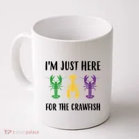 Mardi Gras Im Just Here For The Crawfish Coffee Mug thumb 0