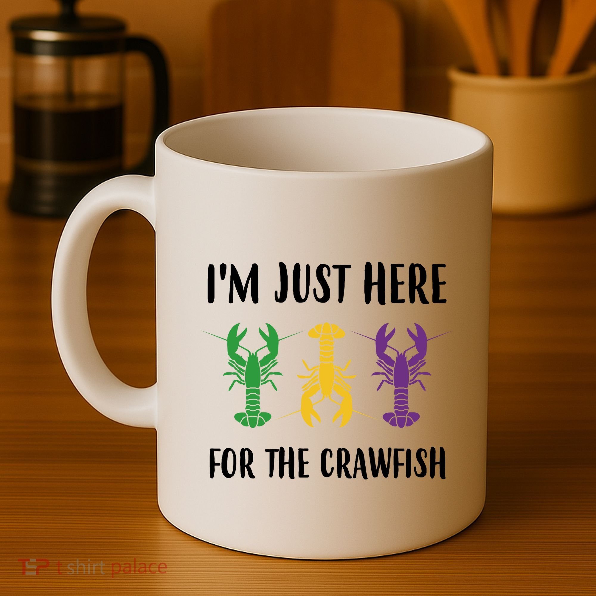 Mardi Gras Im Just Here For The Crawfish Coffee Mug