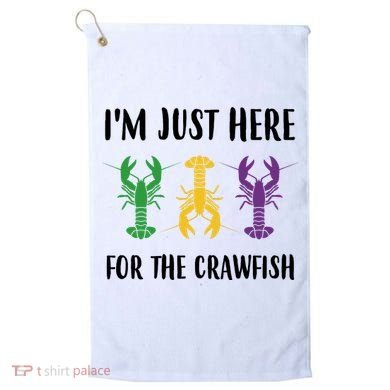 Mardi Gras Im Just Here For The Crawfish Golf Towel