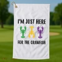 Mardi Gras Im Just Here For The Crawfish Golf Towel thumb 1