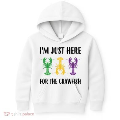 Mardi Gras Im Just Here For The Crawfish Kids Hoodie