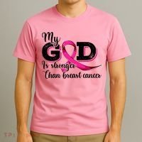 My God Is Stronger Than Funny Ribbon Pink Breast Cancer T-Shirt thumb 3