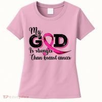 My God Is Stronger Than Funny Ribbon Pink Breast Cancer Women's T-Shirt thumb 0