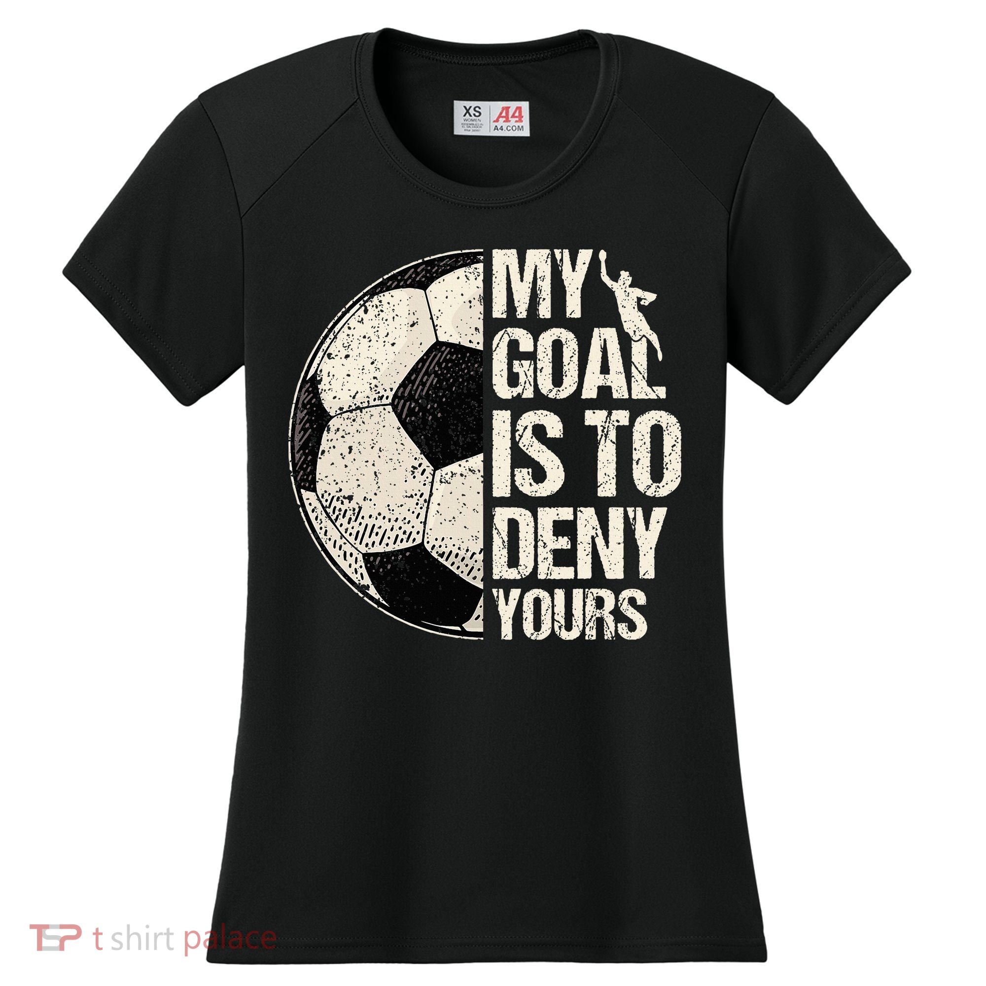 My Goal Is To Deny Yours Soccer Goalie Distressed Goalkeeper Women's Cooling Performance Crew T-Shirt